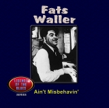 Fats Waller - Ain't Misbehaving - Classic Jazz Music