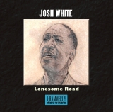 Josh White - Lonesome Road - Classic Blues, Folk Music