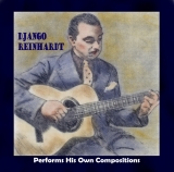 Django Reinhardt - Performs His Own Compositions - Classic Jazz Music