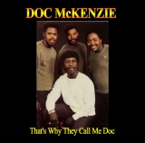 Doc McKenzie & The Gospel Hi-Lites - That's Why They Call Me Doc - Classic Gospel, Christian, Spiritual  Music