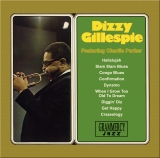 Dizzy Gillespie & Charlie Parker - Dizzy Gillespie Featuring Charlie Parker - Classic Jazz Music