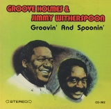 Groove Holmes & Jimmy Witherspoon - Groovin' And Spoonin' - Classic Blues, Jazz Music