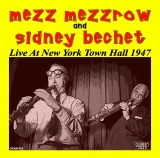 Mezz Mezzrow & Sidney Bechet - Live At New York Town Hall 1947 - Classic Jazz Music