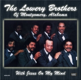 The Lowery Brothers Of Montgomery, Alabama - With Jesus On My Mind, Black Gospel, Southern Gospel, Christian Music