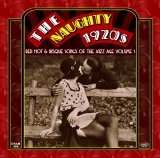 The Naughty 1920s: Red Hot & Risque Songs Of The Jazz Age Volume 1, 20s Novelty Songs, Roaring Twenties, Roaring 20s, Eddie Cantor, Cliff Edwards